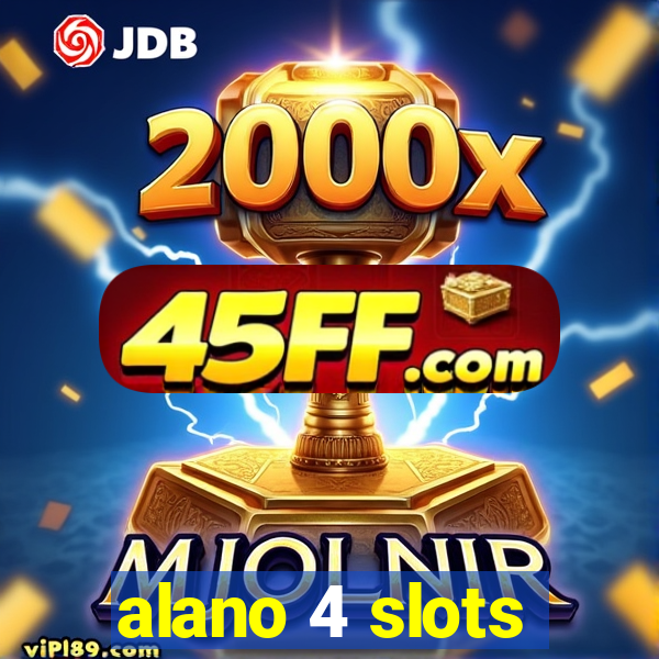 alano 4 slots